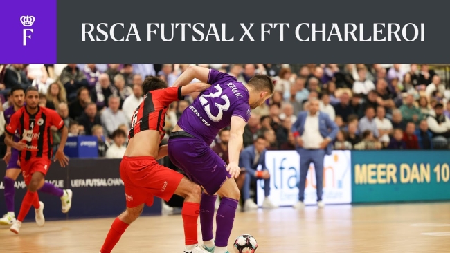 Embedded thumbnail for HIGHLIGHTS: RSCA Futsal 3-2 FT Charleroi (Futsal League)